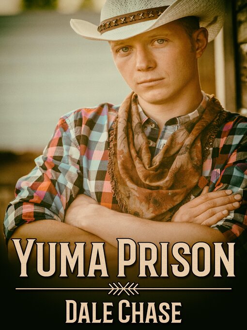 Title details for Yuma Prison by Dale Chase - Available